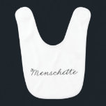 Menschette Yiddish Humour  Bib<br><div class="desc">This Menschette design makes the cutest gift for a baby shower,  Hanukkah or birthday!</div>