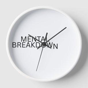 Mental Breakdown Silent Typography Wall Clock