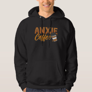Mental Health Anxie Coffee Awareness Anxie Anxiety Hoodie
