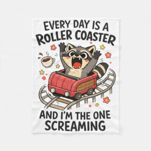 Mental Health Anxiety Racoon Every Day Is A Roller Fleece Blanket