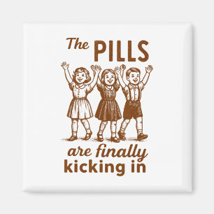 Mental Health Anxiety Therapist The Pills Finally Magnet