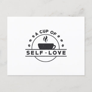 Mental Health Awareness A Cup Of Self-Love Care Postcard
