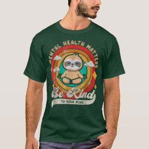 Mental Health Awareness Be Kind To Your Mind Retro T-Shirt