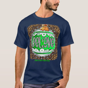 Mental Health Awareness Believe Ornament Leopard c T-Shirt