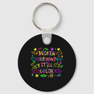 Mental Health Awareness Broken Crayon Still Colour Key Ring