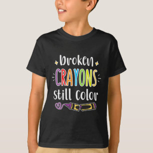 Mental Health Awareness Broken Crayons Still Colou T-Shirt