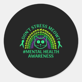 Mental Health Awareness Don't Stress Meowt Rainbow Classic Round Sticker