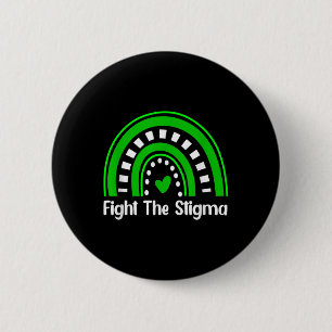 Mental Health Awareness Fight The Stigma Heart Gre 6 Cm Round Badge
