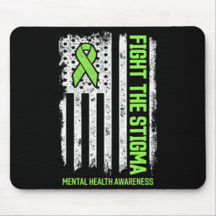 Mental Health Awareness Fight The Stigma Mental H Mouse Pad