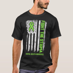 Mental Health Awareness Fight The Stigma Mental H T-Shirt