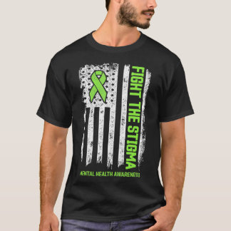 Mental Health Awareness  Fight the Stigma Mental H T-Shirt