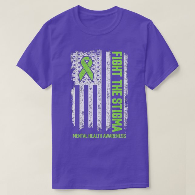 Mental Health Awareness  Fight the Stigma Mental H T-Shirt (Design Front)