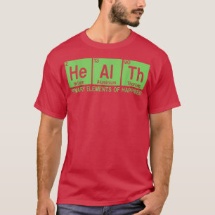 Mental Health Awareness Funny Chemistry Periodic T T-Shirt