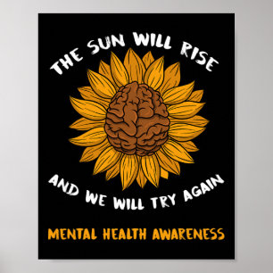 Mental Health Awareness Gifts Depression Sunflower Poster