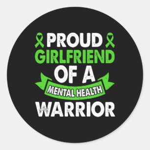 Mental Health Awareness Girlfriend Warrior Mental Classic Round Sticker