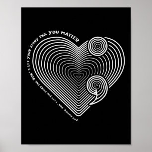 Mental Health Awareness Heart Semi-colon Anti Suic Poster