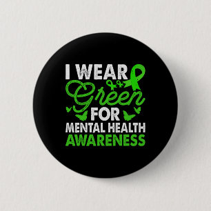 Mental Health Awareness I Wear Green -mental Thera 6 Cm Round Badge