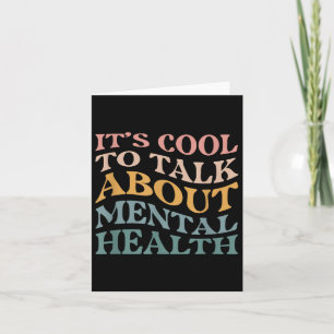 Mental Health Awareness Its Cool To Talk About Men Card