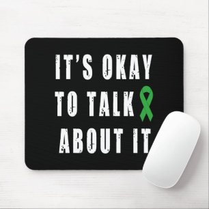 Mental Health Awareness It's Okay To Talk About It Mouse Pad