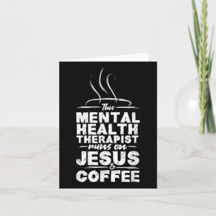 Mental Health Awareness Jesus & Coffee Mental Card