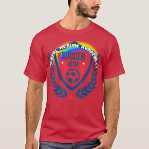 Mental Health Awareness Lgbtq Soccer Rainbow Pride T-Shirt