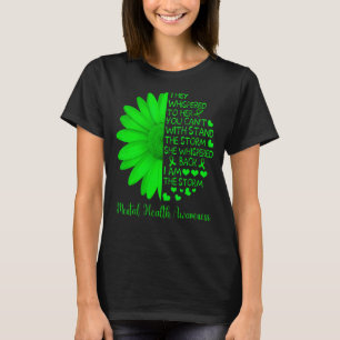 Mental Health Awareness Matters Sunflower I Am The T-Shirt