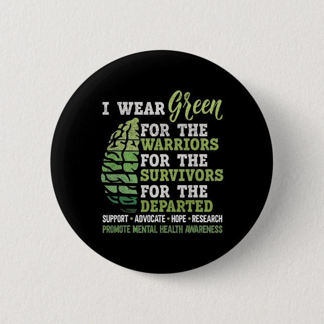 Mental Health Awareness Matters Support I Wear Gre 6 Cm Round Badge (Front)