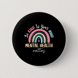 Mental Health Awareness Mental Health Problems 6 Cm Round Badge