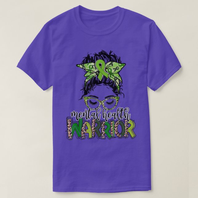 Mental Health Awareness _ Mental Health Warrior Le T-Shirt (Design Front)