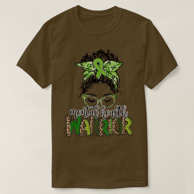 Mental Health Awareness _ Mental Health Warrior Le T-Shirt (Design Front)