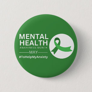 Mental Health Awareness Month 2023   Anxiety 6 Cm Round Badge