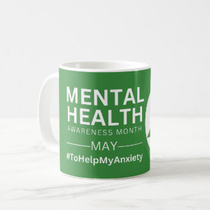 Mental Health Awareness Month Anxiety Coffee Mug