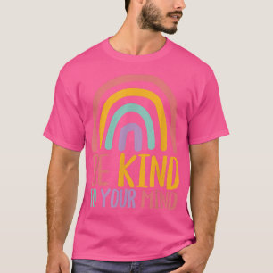 Mental Health Awareness Month Be Kind To Your Mind T-Shirt