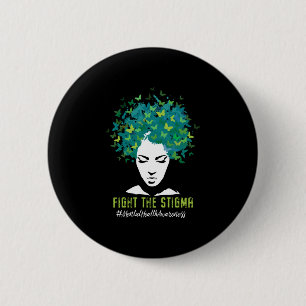 Mental health awareness month fight the stigma 6 cm round badge