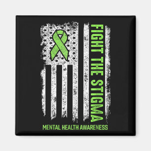 Mental Health Awareness Month Fight The Stigma Men Magnet