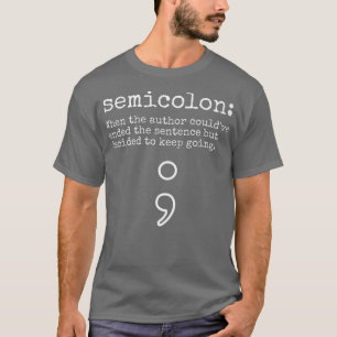 Mental Health Awareness Month, Semicolon Definitio T-Shirt