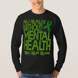 Mental Health Awareness Month Support Green Ribbon T-Shirt