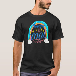 Mental Health Awareness Month Therapy Is Cool Posi T-Shirt