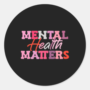 Mental Health Awareness National Stress Awareness  Classic Round Sticker