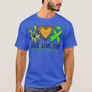 Mental Health Awareness Peace Love Cure Green Ribb T-Shirt