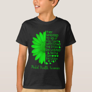 Mental Health Awareness Problems Sunflower I Am Th T-Shirt
