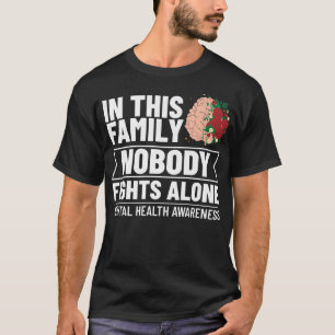 Mental Health Awareness Quotes Therapist Ribbon389 T-Shirt