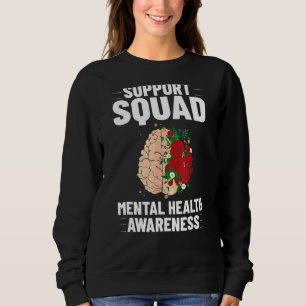 Mental Health Awareness Quotes Therapist Ribbon 3 Sweatshirt