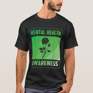 Mental Health Awareness Rose T-Shirt