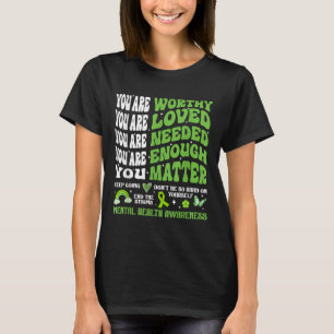 Mental Health Awareness S Motivational Support  T-Shirt