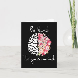 Mental Health Awareness Self Care Be Kind To Your  Card
