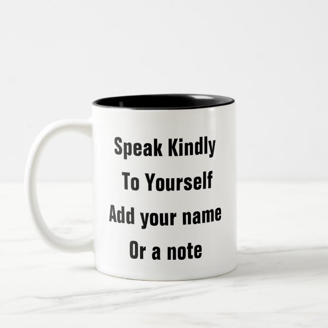 Mental Health Awareness - self love speak Kindly  Two-Tone Coffee Mug (Left)