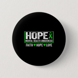 Mental Health Awareness Shirt - Hope Mental Health 6 Cm Round Badge
