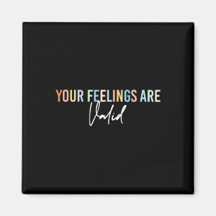 Mental Health Awareness Support Your Feelings Are Magnet