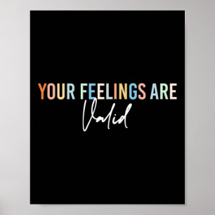 Mental Health Awareness Support Your Feelings Are  Poster
